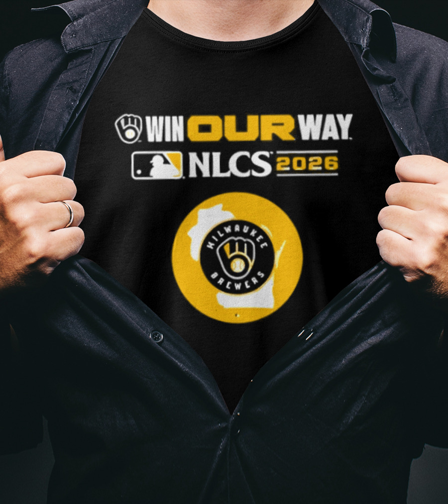 Milwaukee Brewers Win Our Way NLCS 2026 T-Shirt