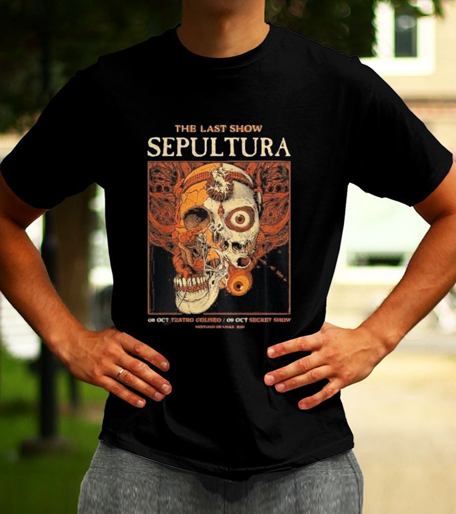 SEPULTURA The Last Show Santiago DE Chile 2026 Teatro Coliseo 40th Anniversary Farewell Tour October 8th And 9th T-Shirt