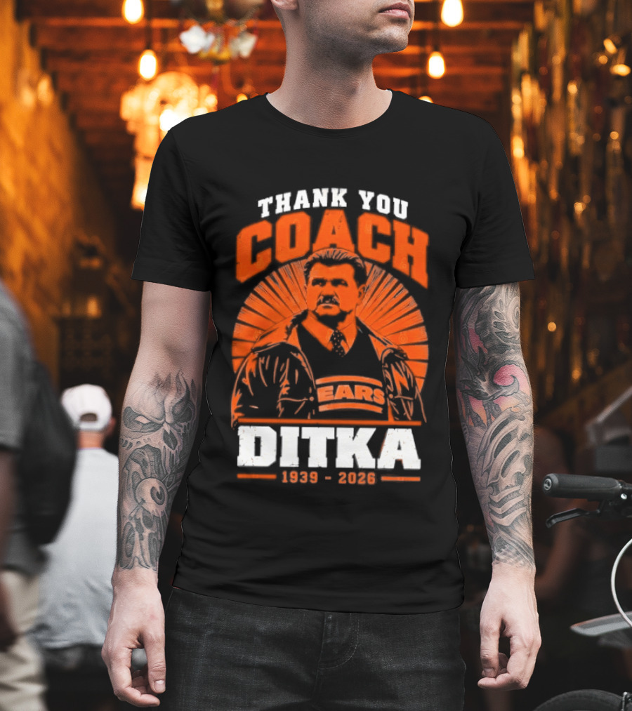 Thank You Coach Mike Ditka 1939 2026 Bears T-Shirt