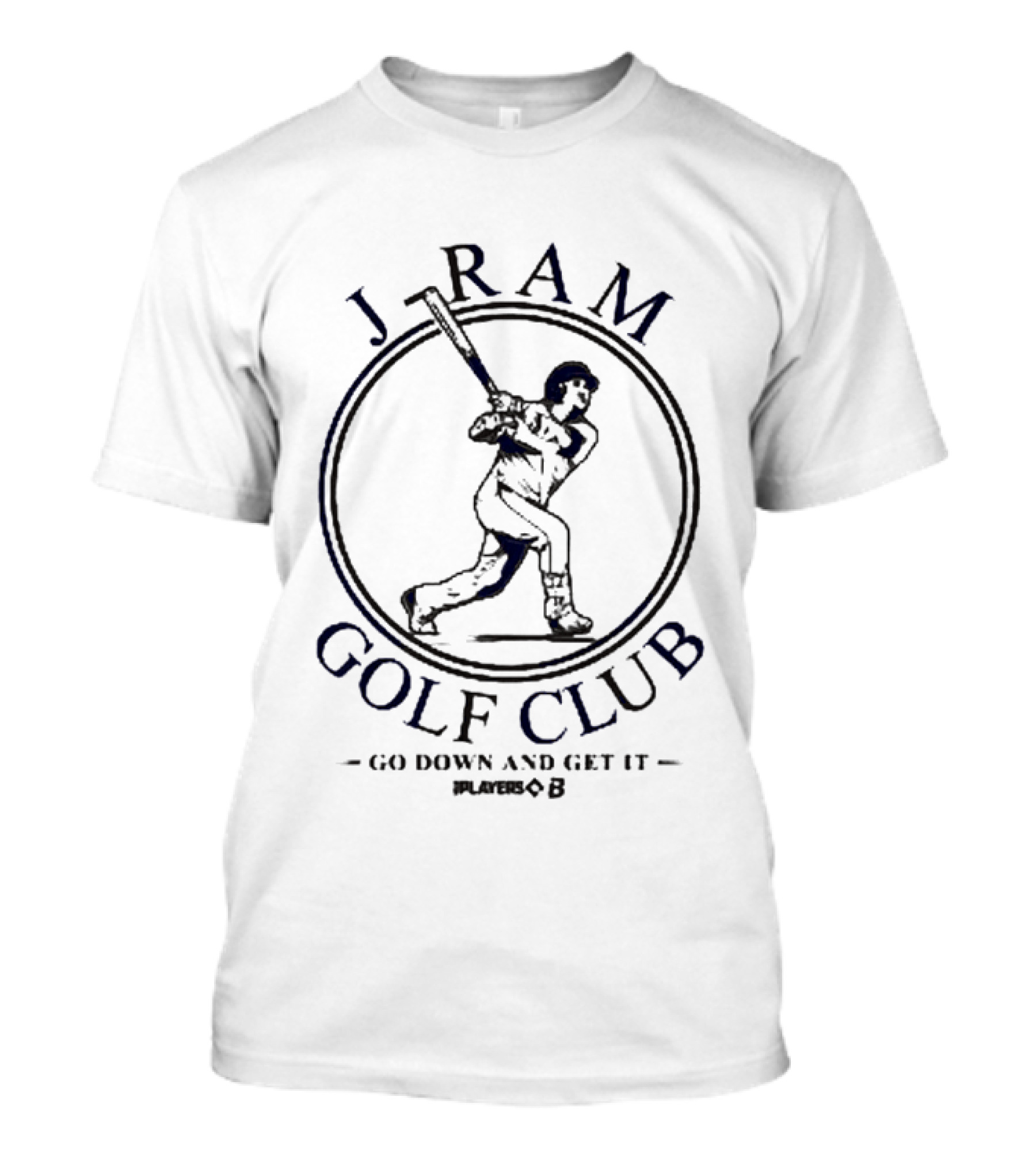 J Ram Golf Club Go Down And Get It Number 8 T-Shirt