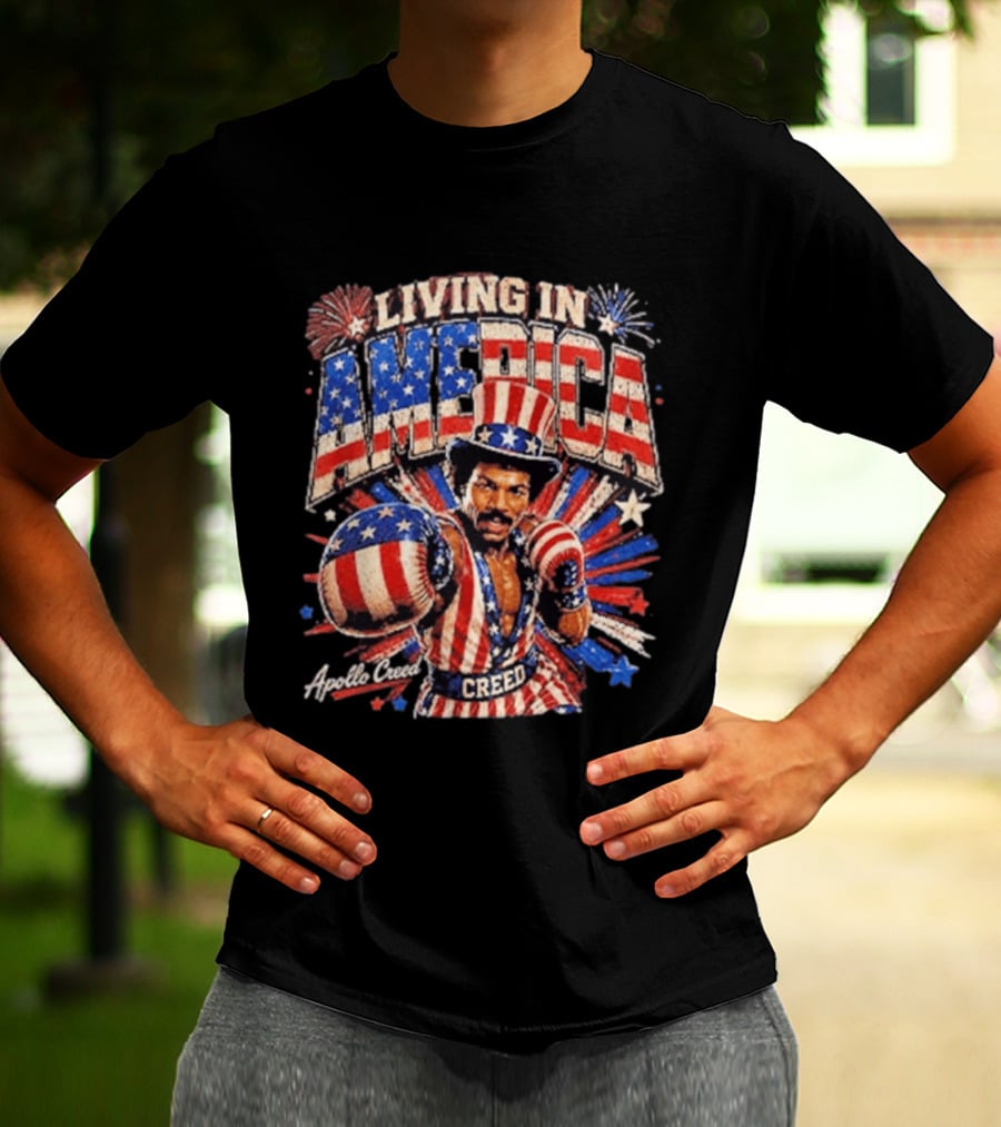 Living In America Apollo Creed 4th Of July Patriotic Boxing Event T-Shirt