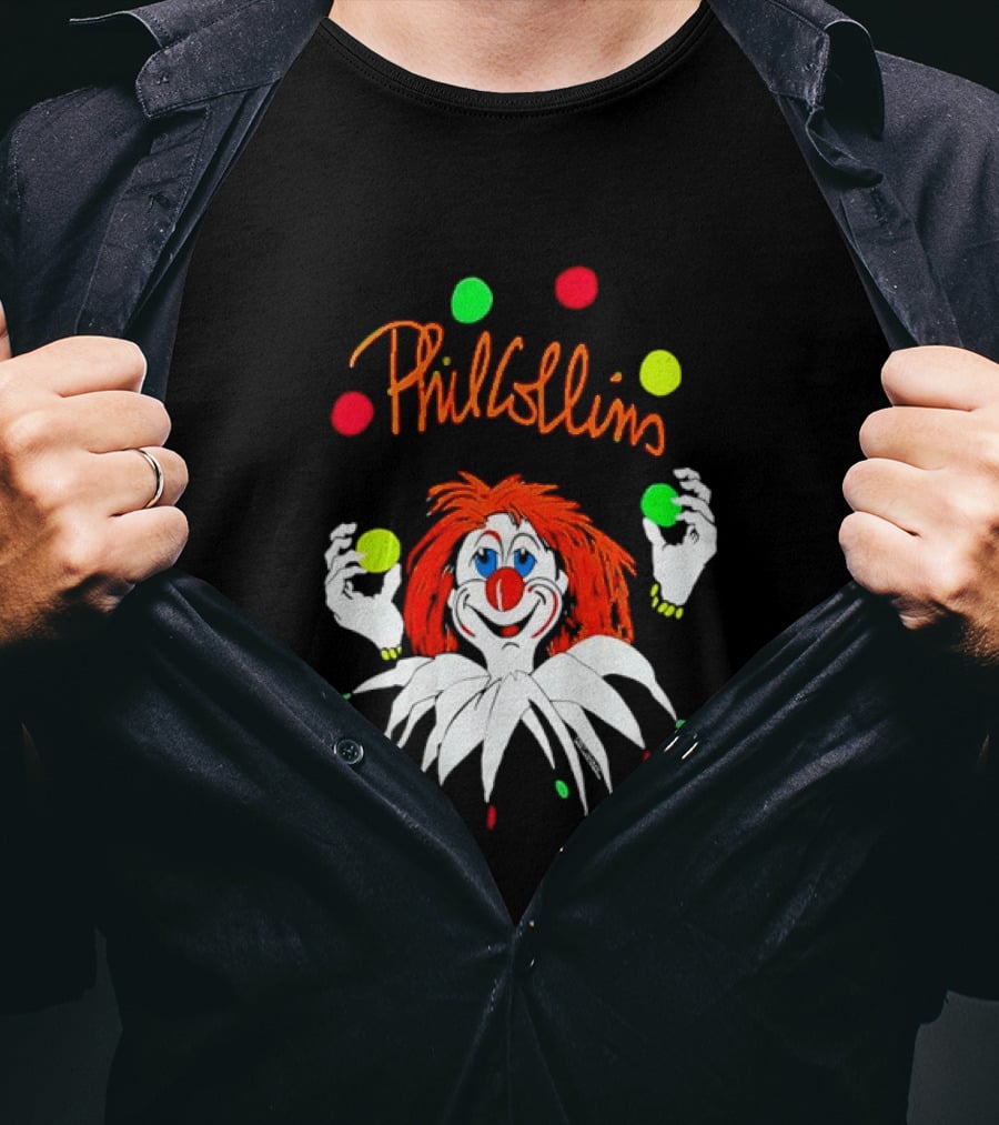 Phil Collins But Seriously Juggling Clown T-Shirt