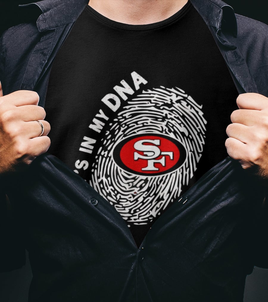 San Francisco 49ers It's In My DNA Football SF Logo Fingerprint T-Shirt