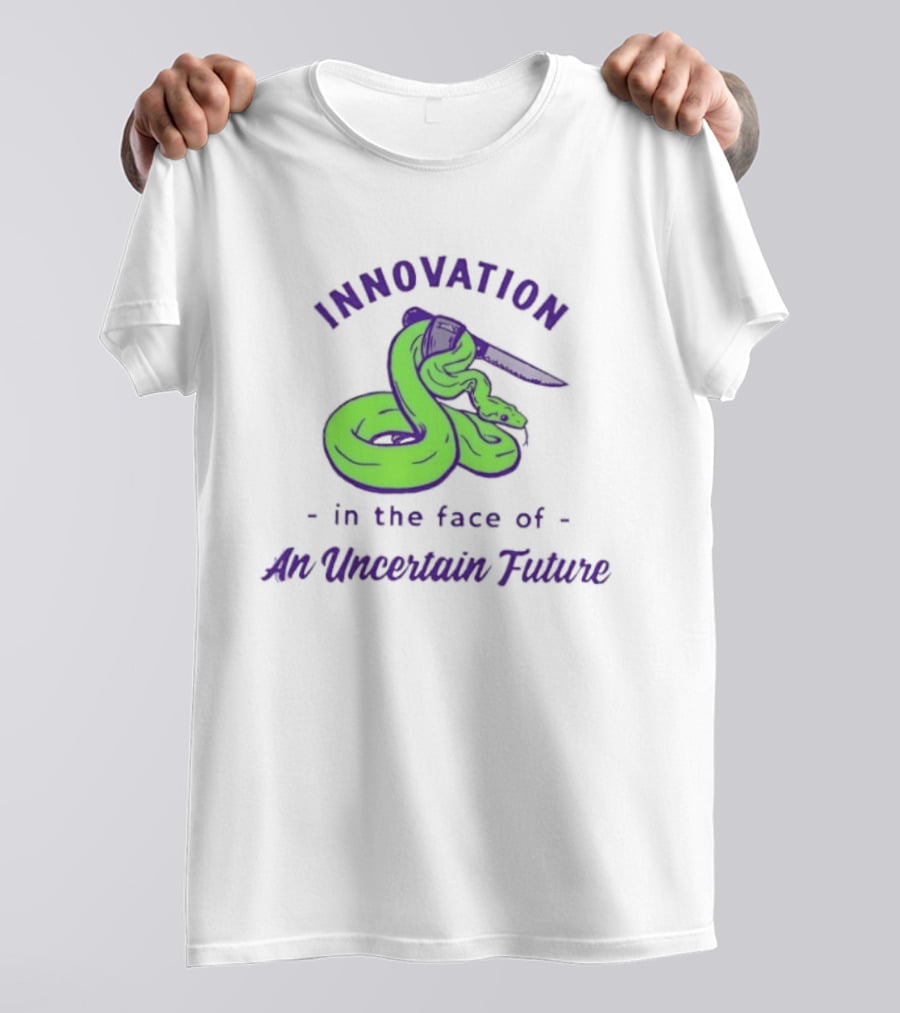 Innovation In The Face Of An Uncertain Future Snake With Knife T-Shirt
