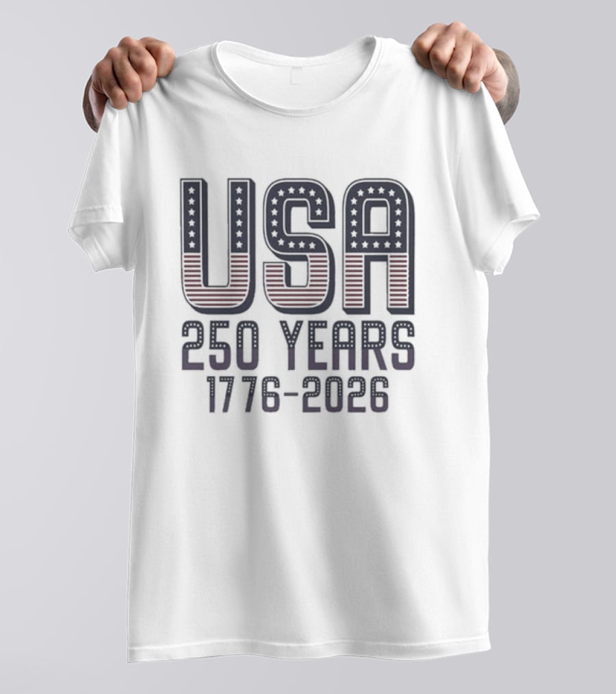 USA 250 Years 1776 2026 Patriotic Semiquincentennial Anniversary T-Shirt