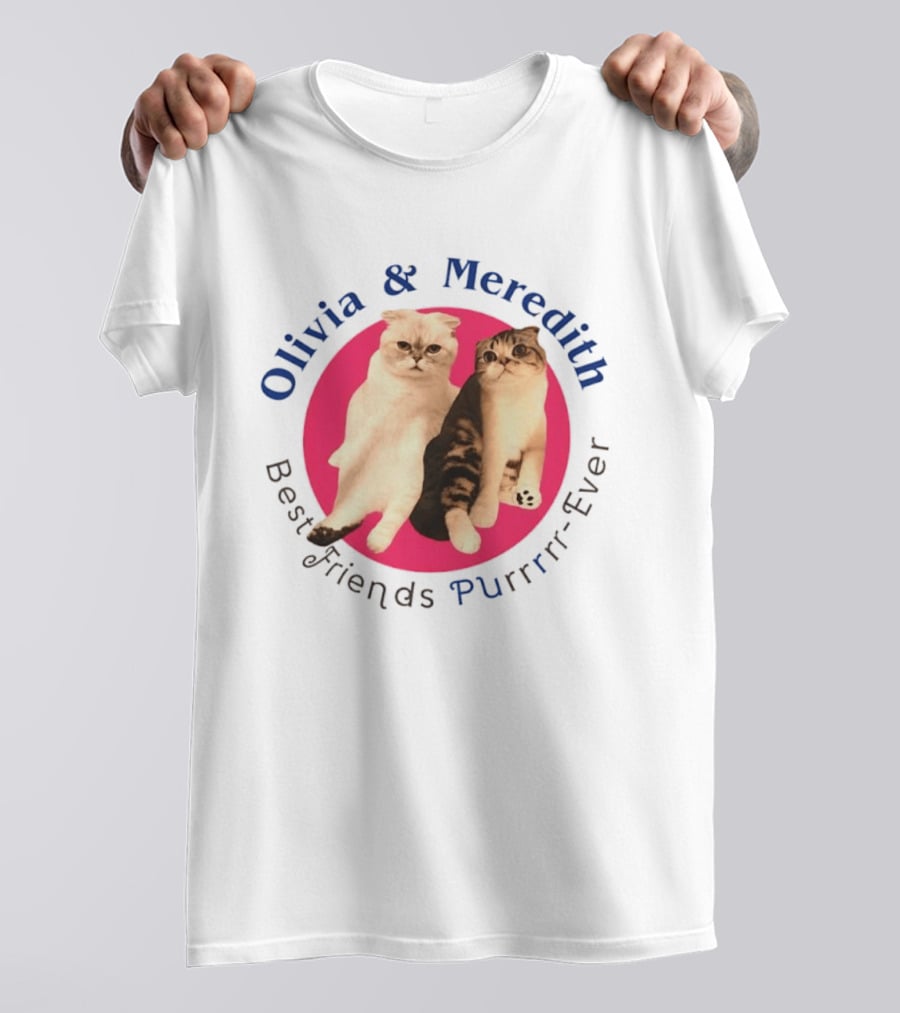 Olivia And Meredith Best Friends Purrrrr Ever Cats T-Shirt