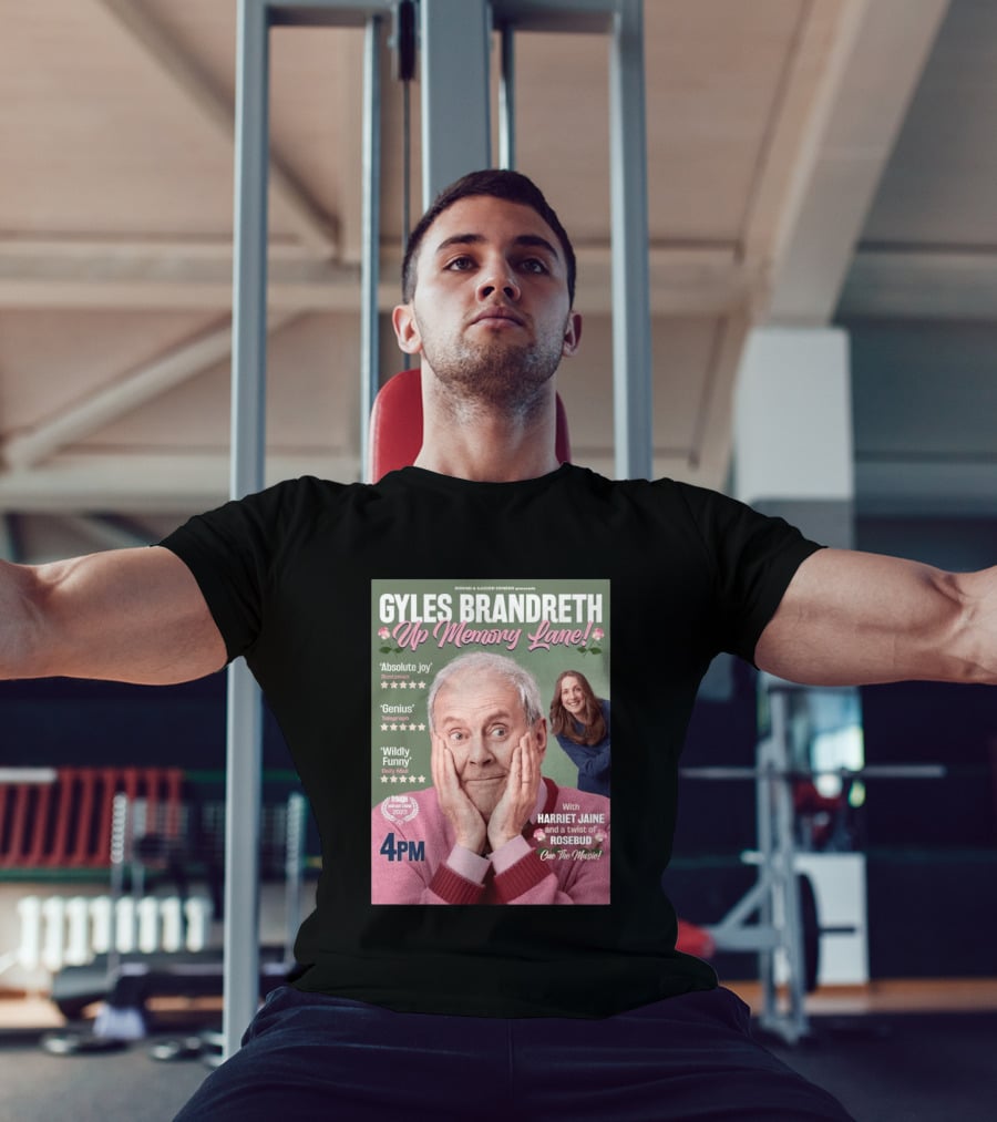 Bound & Gassed Comedy Gyles Brandreth Up Memory Lane Harriet Jaine Rosebud 4PM Cue The Music T-Shirt