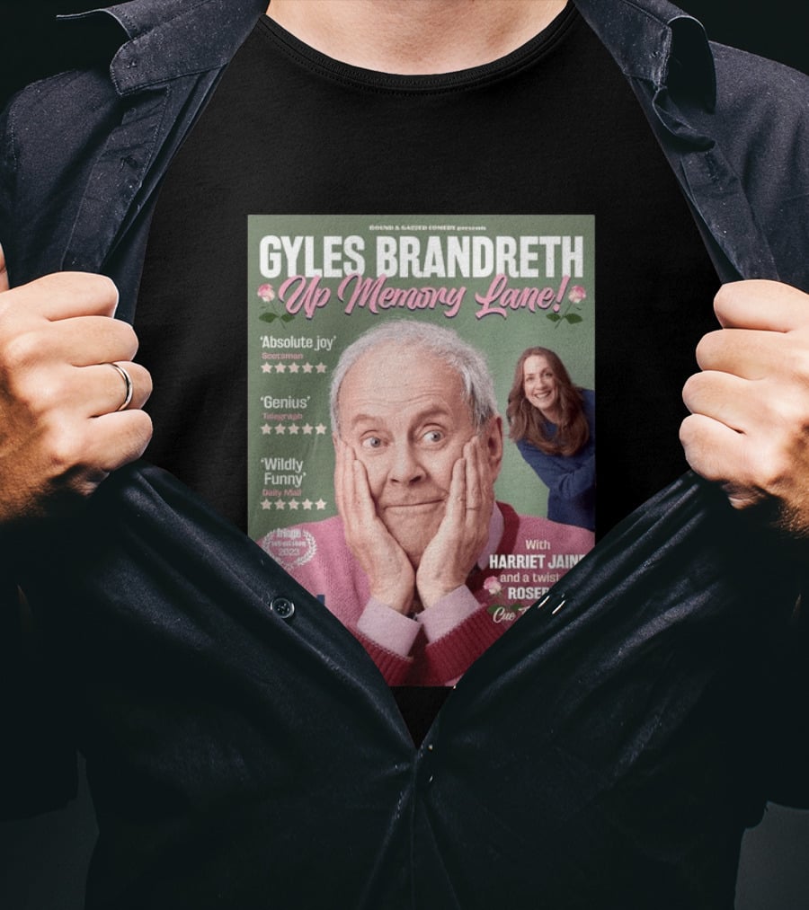 Bound & Gassed Comedy Gyles Brandreth Up Memory Lane Harriet Jaine Rosebud 4PM Cue The Music T-Shirt