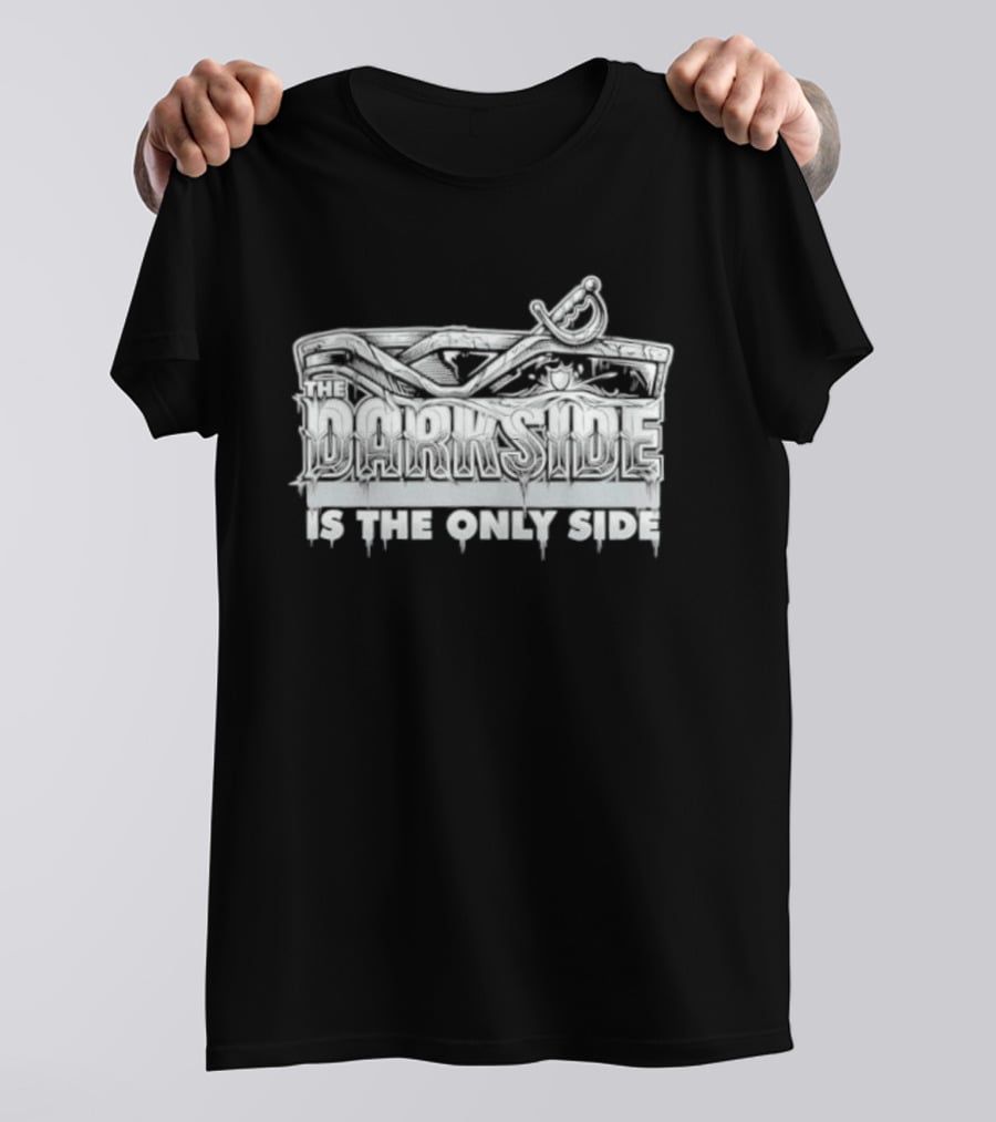 Las Vegas Raiders The Darkside Is The Only Side Pirate Skull Swords T-Shirt