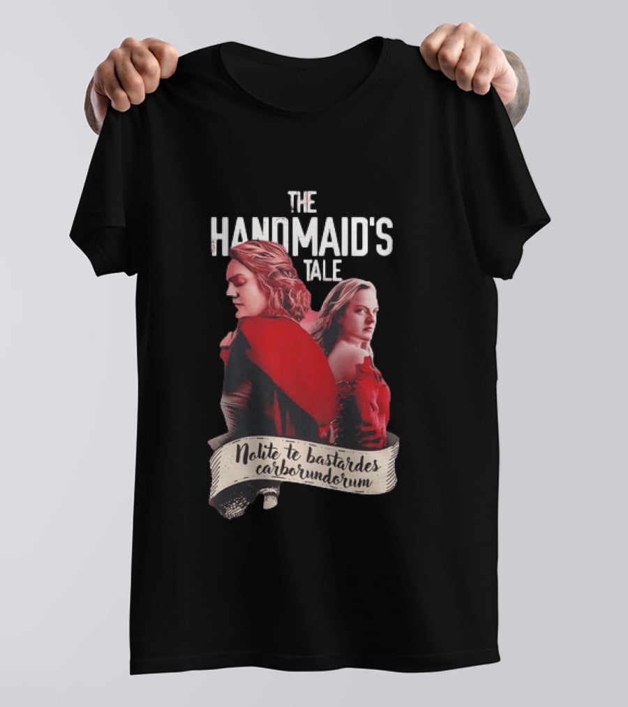 The Handmaid's Tale Nolite Te Bastardes Carborundorum T-Shirt