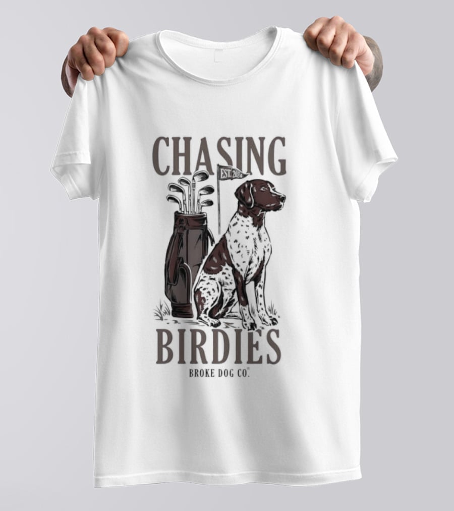 Chasing Birdies Broke Dog Co Golf Bag Dog T-Shirt