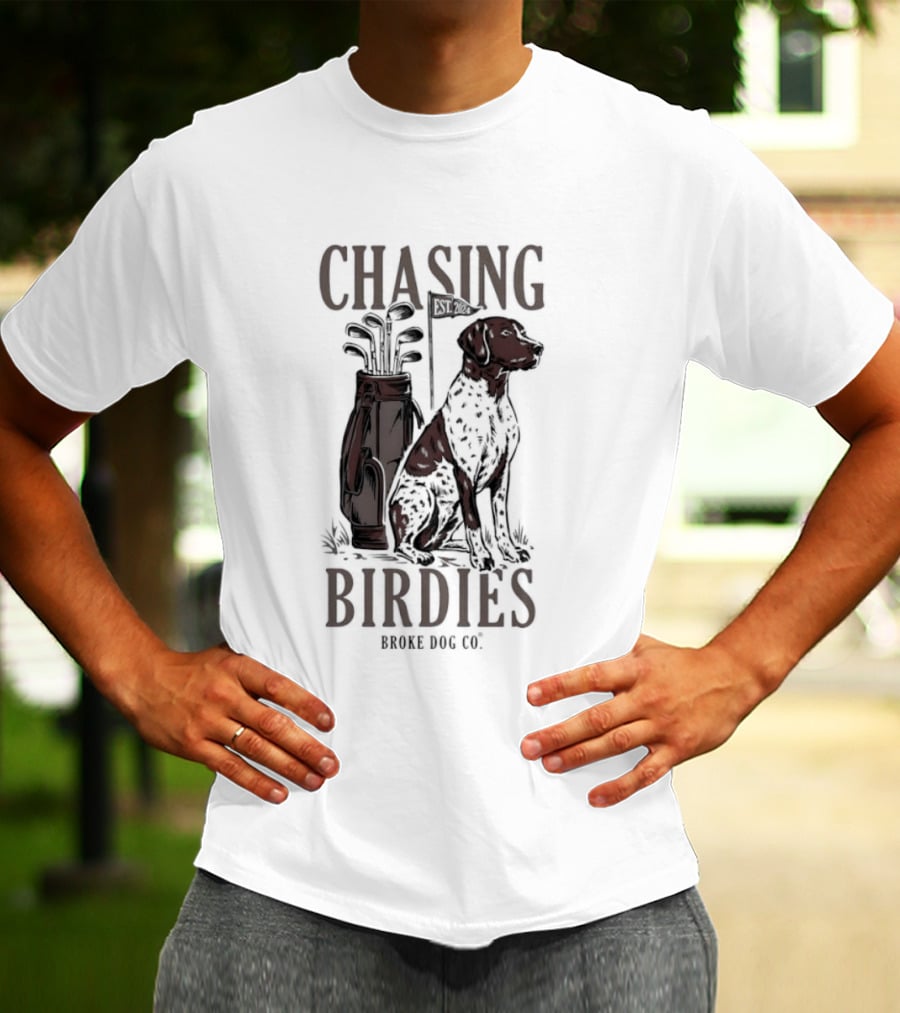 Chasing Birdies Broke Dog Co Golf Bag Dog T-Shirt