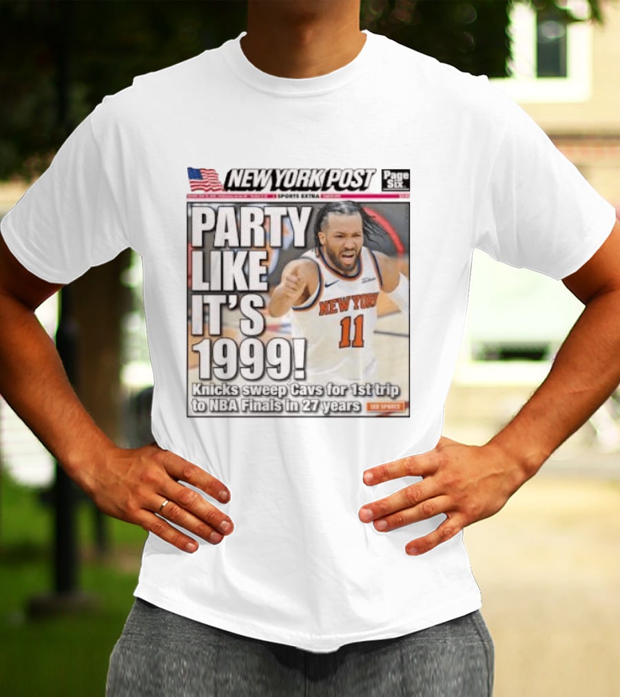 New York Knicks Party Like It's 1999 Cavs NBA Finals 27 Years T-Shirt