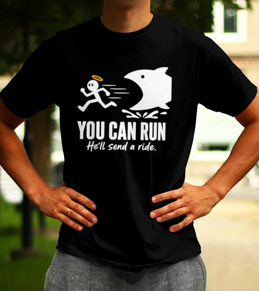 Angel Fleeing Shark You Can Run He'll Send A Ride Humor T-Shirt