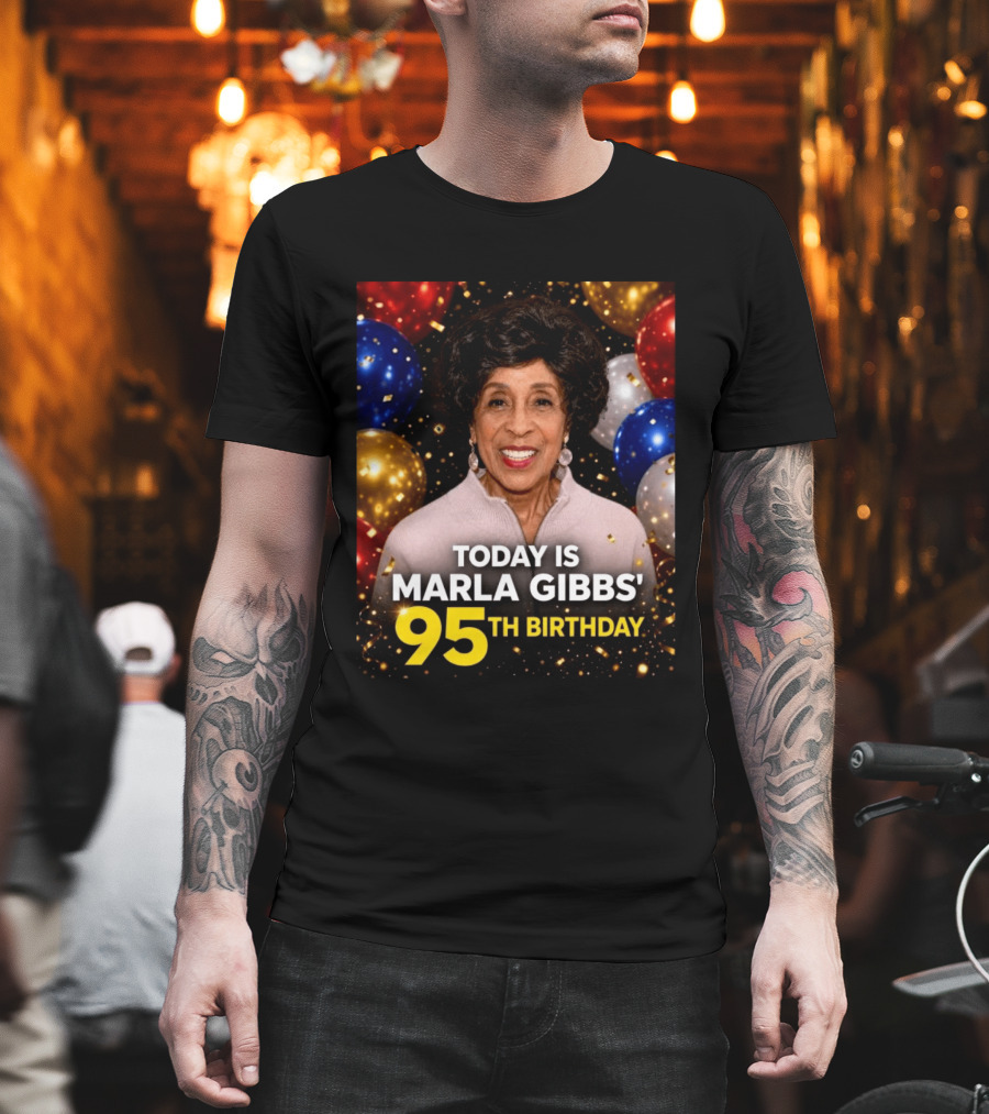Marla Gibbs 95th Birthday Celebration Today T-Shirt