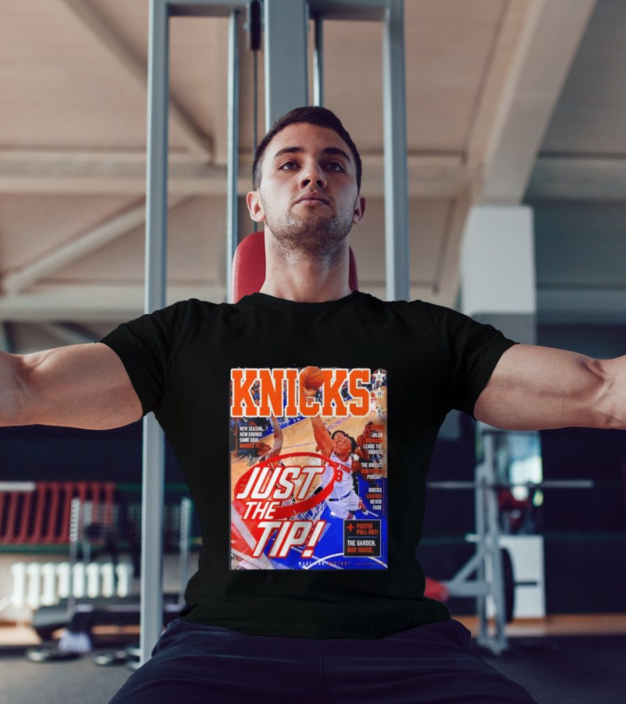 New York Knicks Just The Tip Brunson Leads The Charge Madison Square Garden T-Shirt
