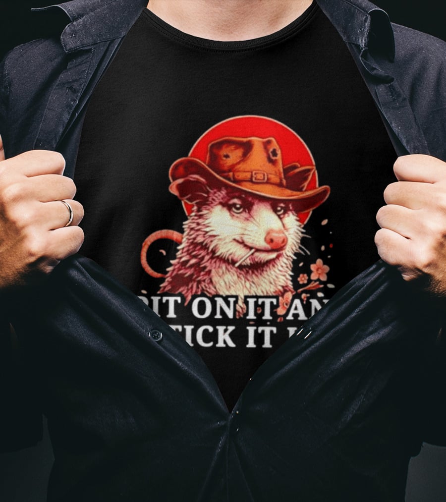 Spit On It And Stick It In Opossum Cowboy Red Hat T-Shirt
