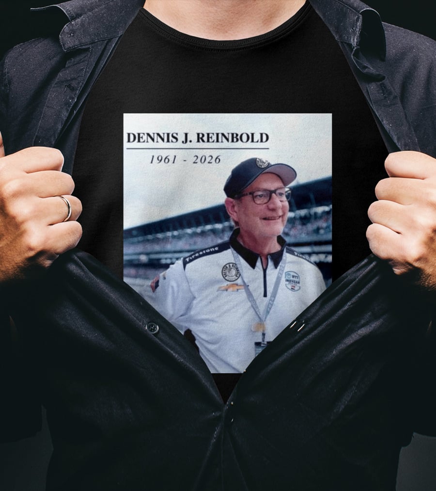 Dennis J. Reinbold 1961 2026 Firestone Indycar Racing Team 2024 T-Shirt