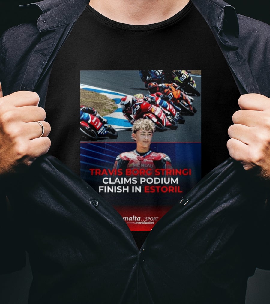 TRAVIS BORG STRINGI Podium Finish Estoril Malta Sport Powered By Meridianbet T-Shirt