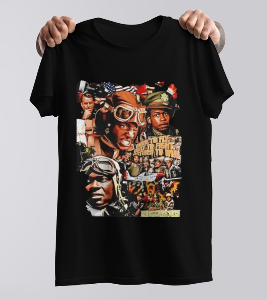 Tuskegee Airmen Born To Fly Built To Fight Destined To Win World War II US Army T-Shirt