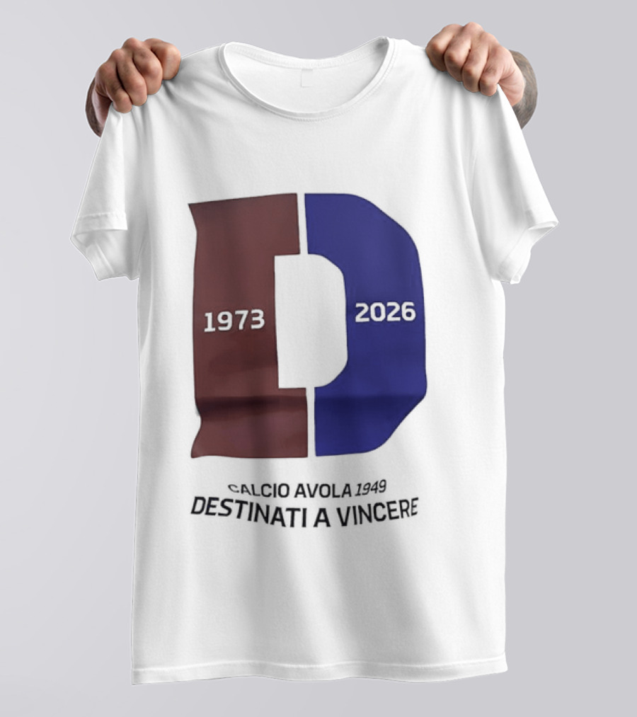 Calcio Avola 1949 Destinati A Vincere 1973 2026 T-Shirt