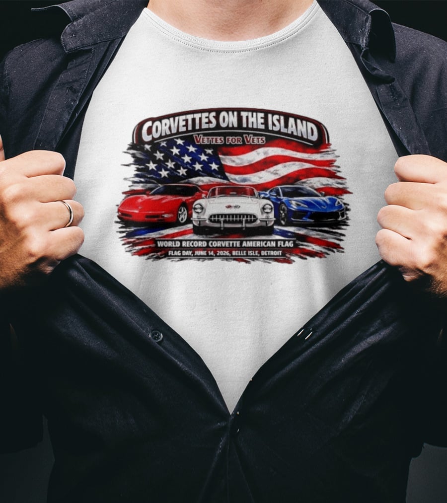 Corvettes On The Island Vettes For Vets World Record Corvette American Flag June 14 2026 Belle Isle Detroit T-Shirt
