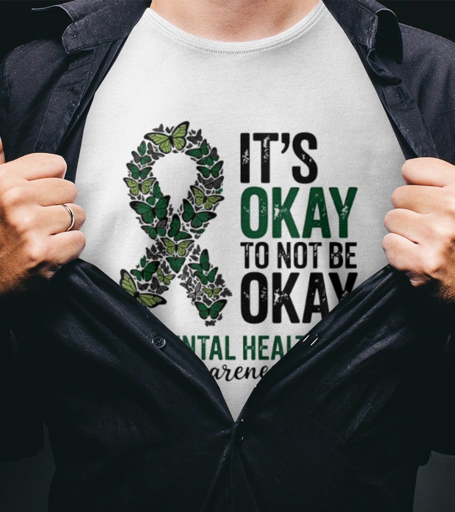It's Okay To Not Be Okay Butterfly Ribbon Mental Health Awareness T-Shirt
