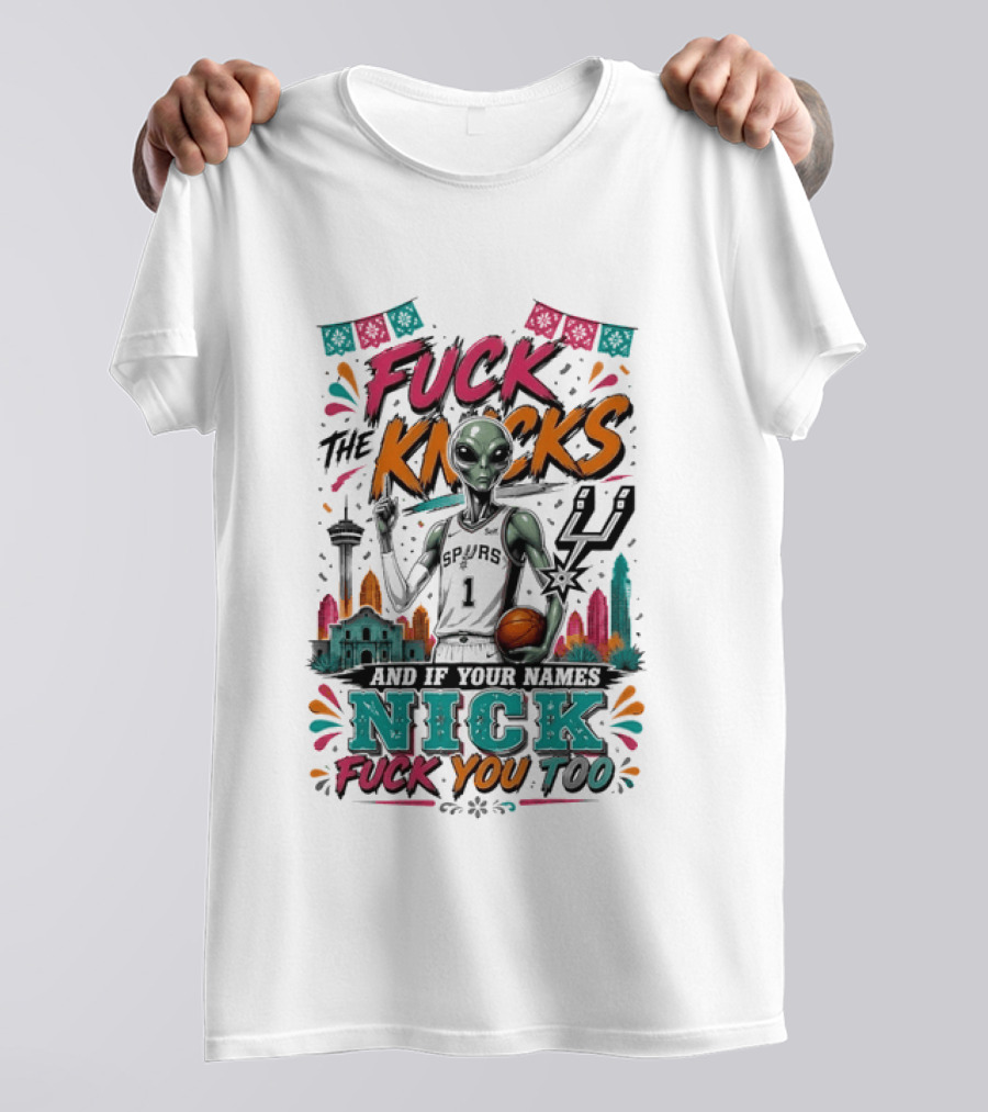 Victor Wembanyama San Antonio Spurs Alien F The Knicks And If Your Names Nick F You Too T-Shirt