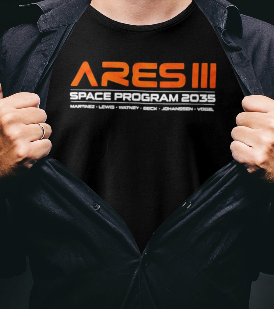 Ares III Space Program 2035 Martinez Lewis Watney Beck Johanssen Vogel T-Shirt