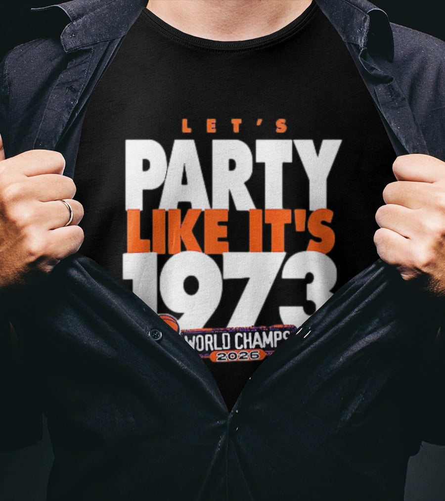 New York Knicks NBA Let's Party Like It's 1973 World Champs 2026 Basketball T-Shirt