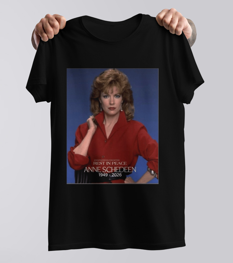 Rest In Peace Anne Schedeen 1949 2026 T-Shirt