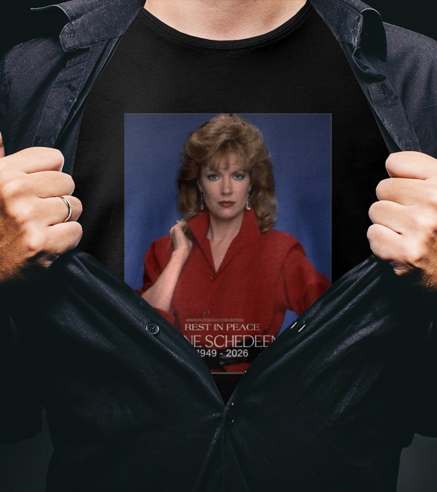 Rest In Peace Anne Schedeen 1949 2026 T-Shirt