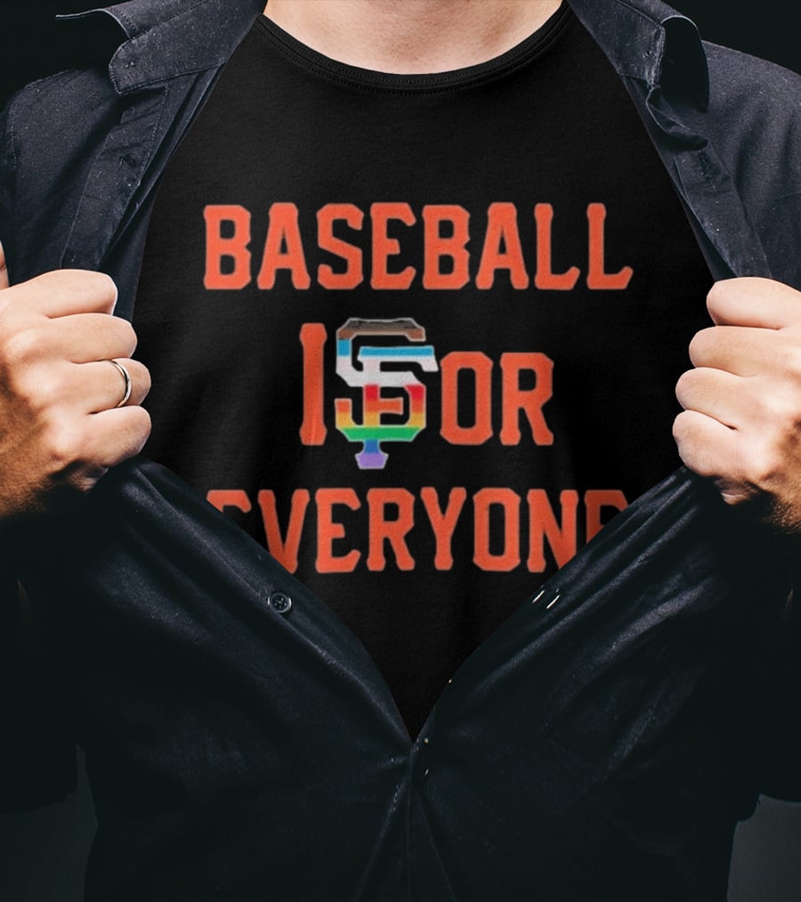 BASEBALL IS FOR EVERYONE SF Giants Inclusive Pride T-Shirt