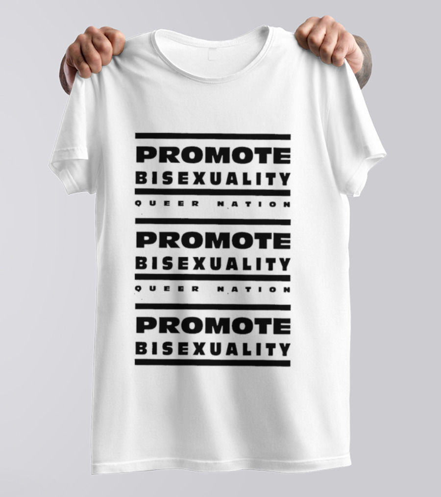 Promote Bisexuality Queer Nation Advocate Visibility Awareness T-Shirt