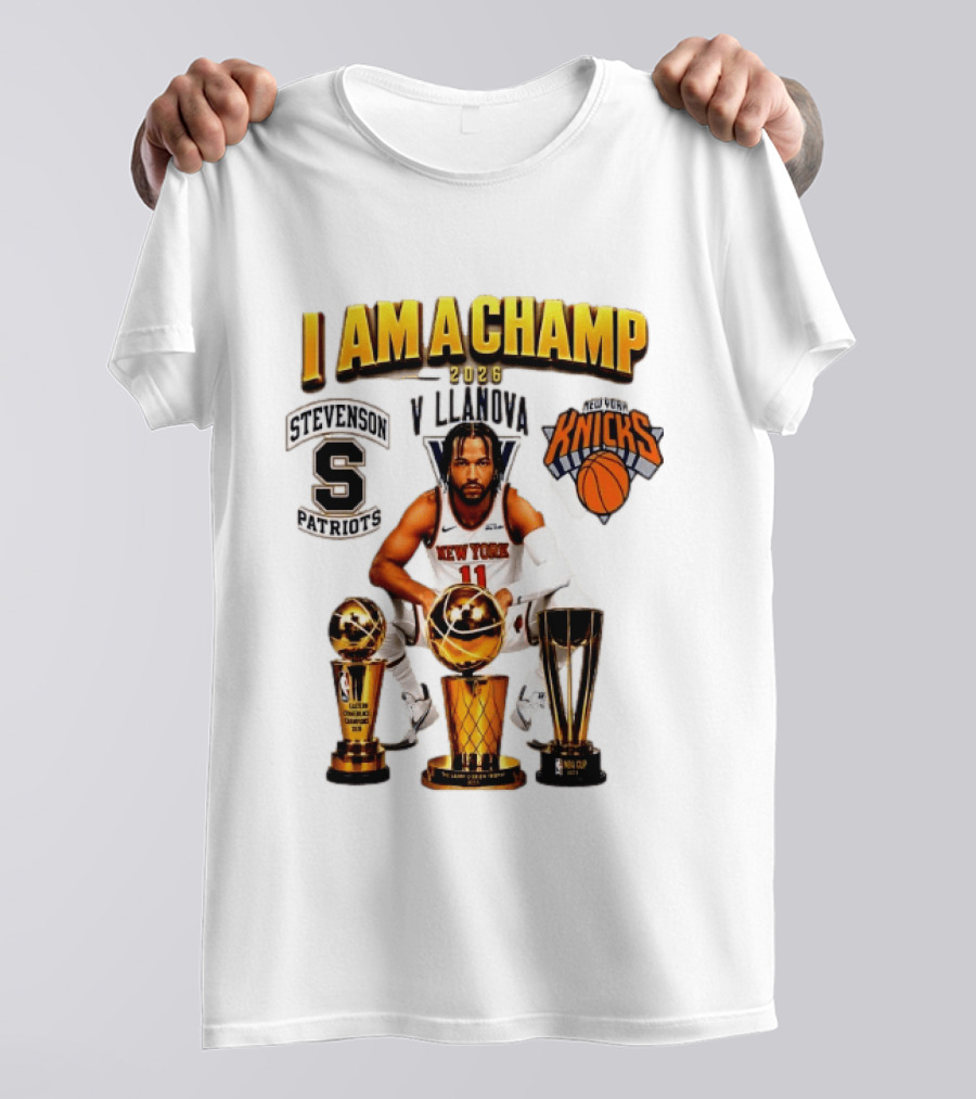 New York Knicks Jalen Brunson I Am A Champ Stevenson Villanova Patriots 2026 T-Shirt