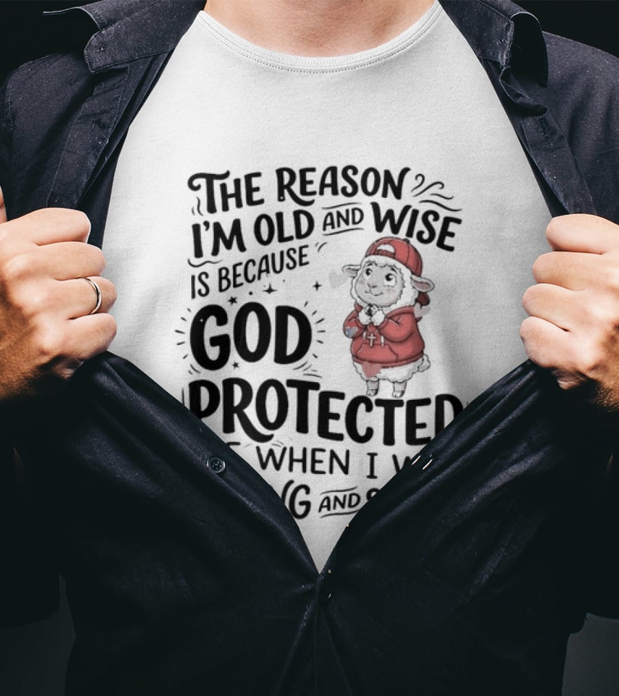 The Reason I'm Old And Wise Is Because God Protected Me When I Was Young And Stupid Lamb Red Hat T-Shirt