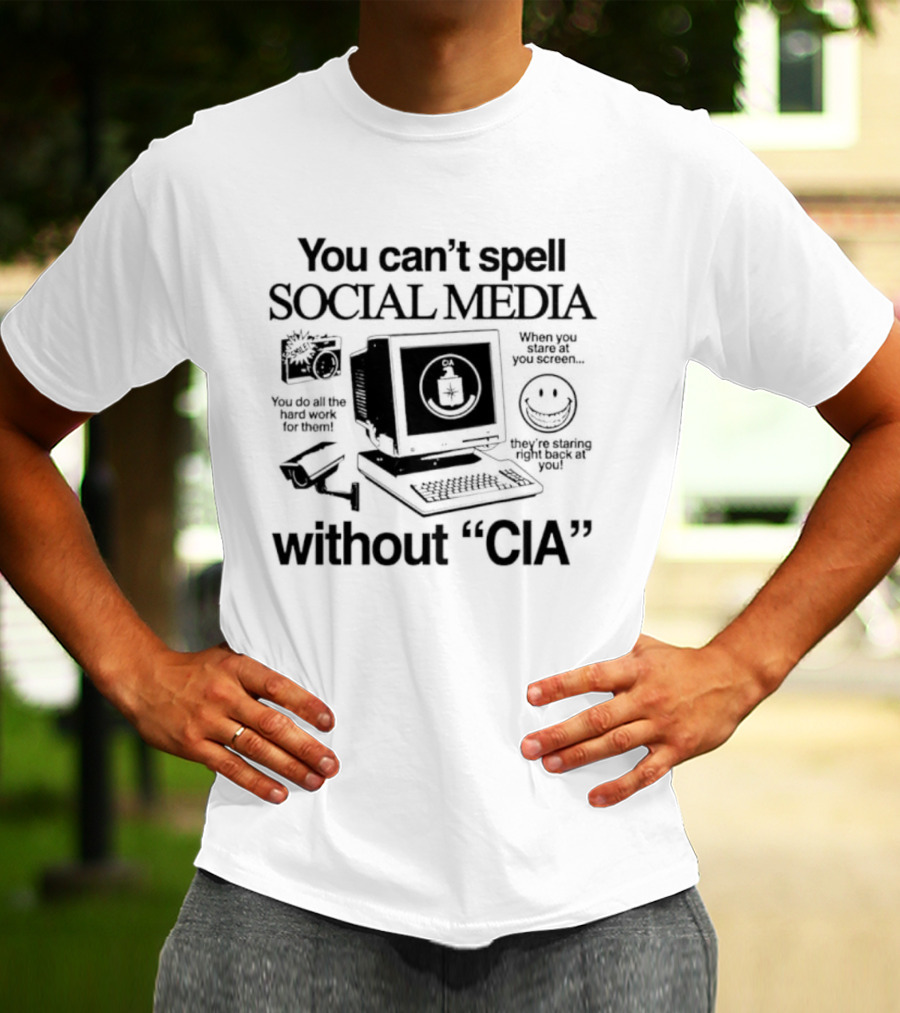 You Can't Spell Social Media Without CIA Conspiracy Surveillance Theory Vintage Computer T-Shirt