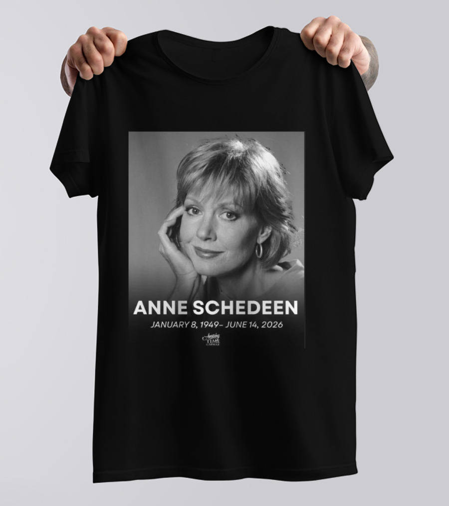 Anne Schedeen January 8 1949 June 14 2026 America Time Capsule T-Shirt