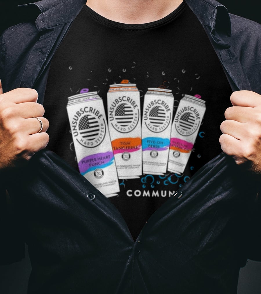 Unsubscribe Hard Seltzer Community Purple Heart Punch Tism Tangerine Five Oh Berry T-Shirt