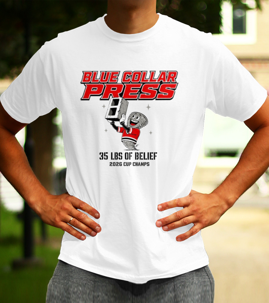 Blue Collar Press 2026 Cup Champs 35 Lbs Of Belief Carolina Hurricanes NHL T-Shirt