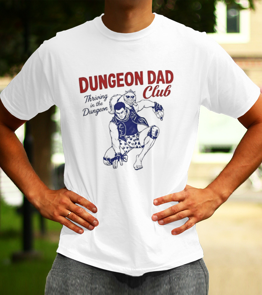 Dungeon Dad Club Thriving In The Dungeon Adventure T-Shirt