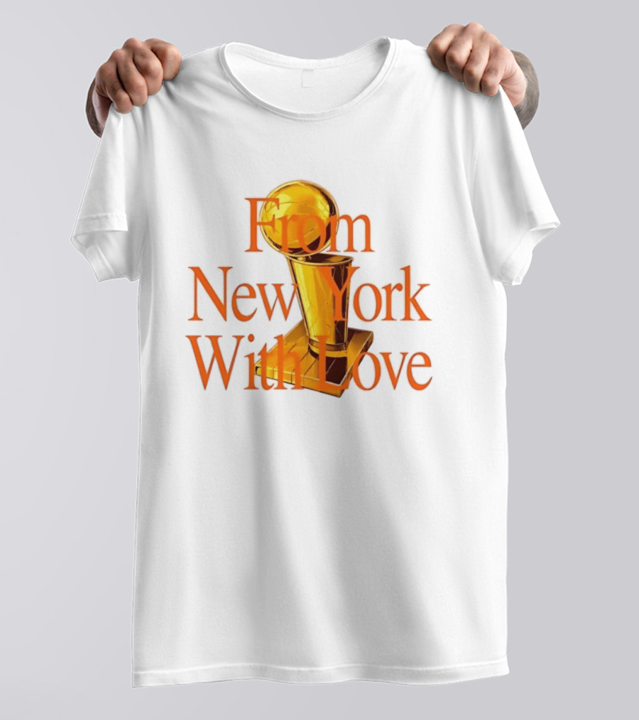 From New York With Love Larry O'Brien New York Knicks T-Shirt