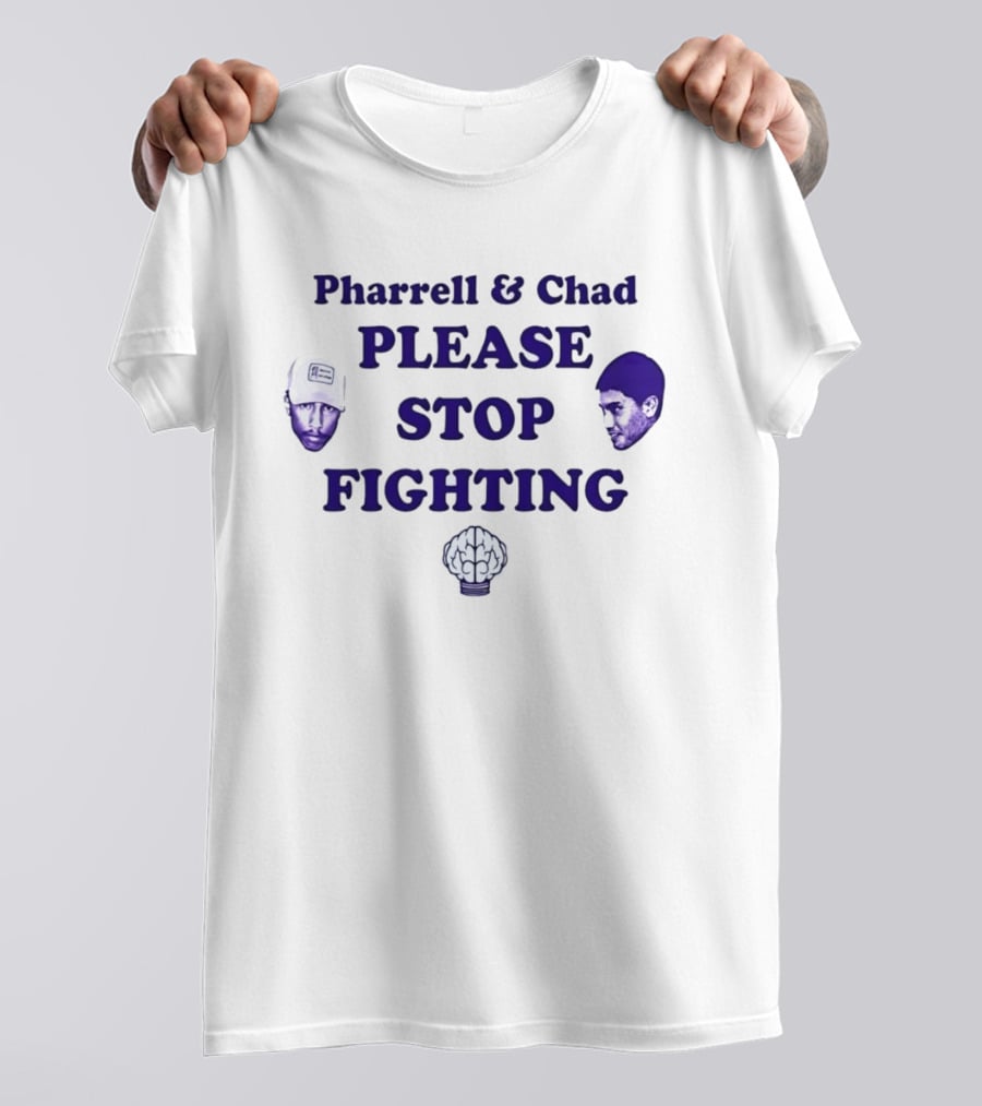 Pharrell & Chad Please Stop Fighting Brain T-Shirt