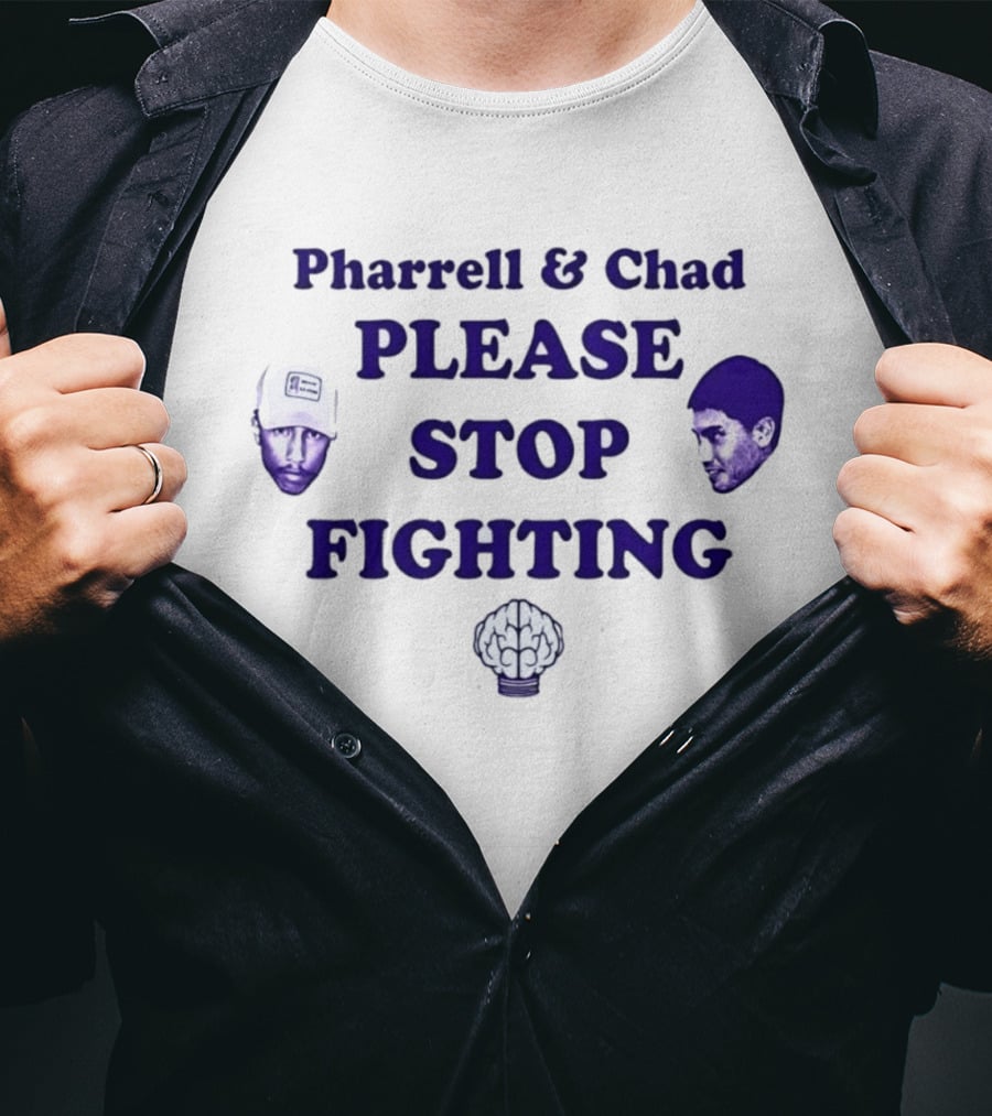 Pharrell & Chad Please Stop Fighting Brain T-Shirt