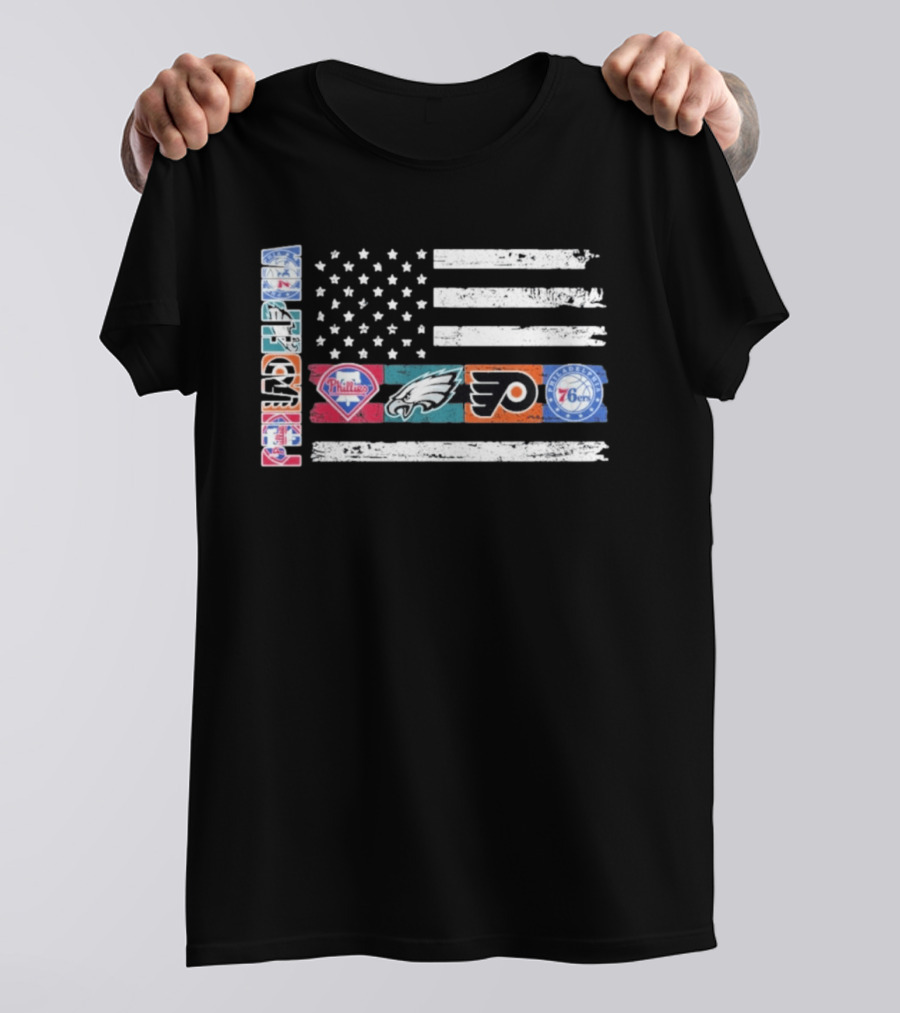 Philadelphia Sports Teams 250th Anniversary USA Flag Phillies Eagles Flyers 76ers T-Shirt