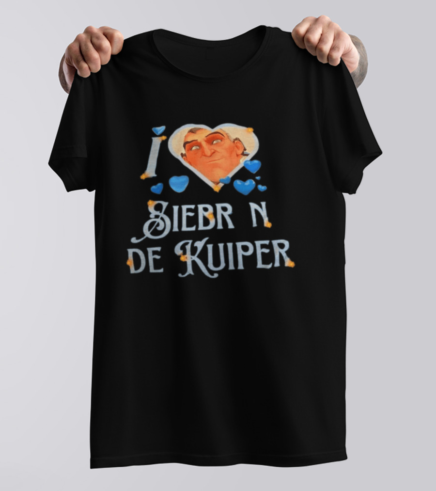 I Love Siebren De Kuiper Over T-Shirt