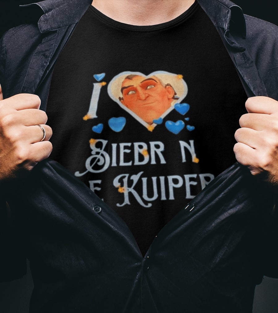 I Love Siebren De Kuiper Over T-Shirt