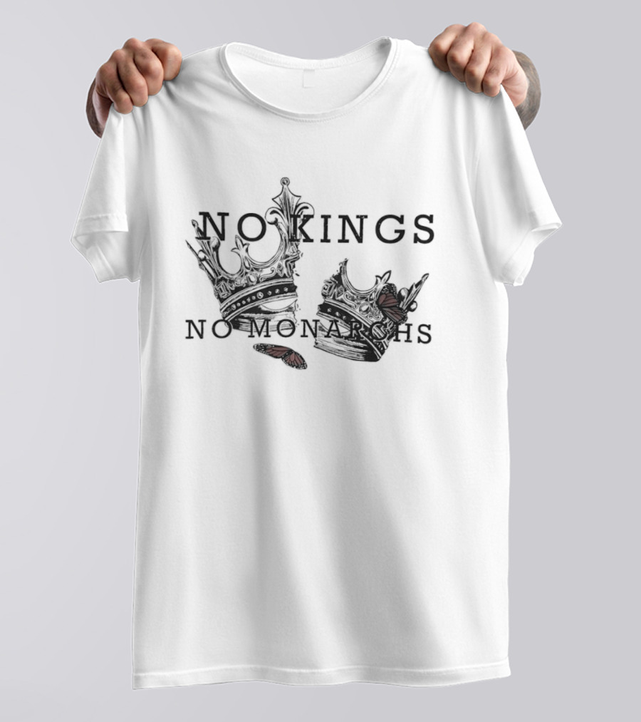 Broken Crowns Butterfly No Kings No Monarchs T-Shirt