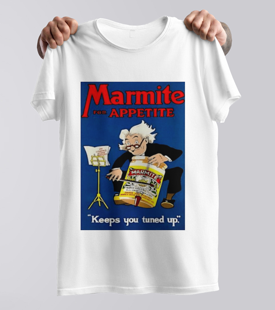 Marmite For Appetite Keeps You Tuned Up Conductor T-Shirt