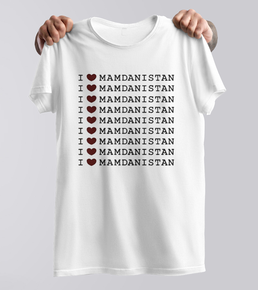 I Love Mamdanistan Heart T-Shirt